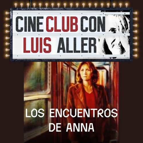 Análise do filme: Os Encontros de Anna